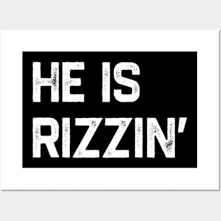 He Is Rizzin - Funny Playing Basketball Meme Posters and Art